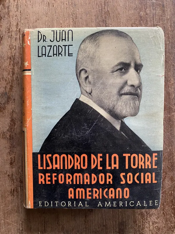 Lisandro de la Torre - Lazarte Juan (5g5)