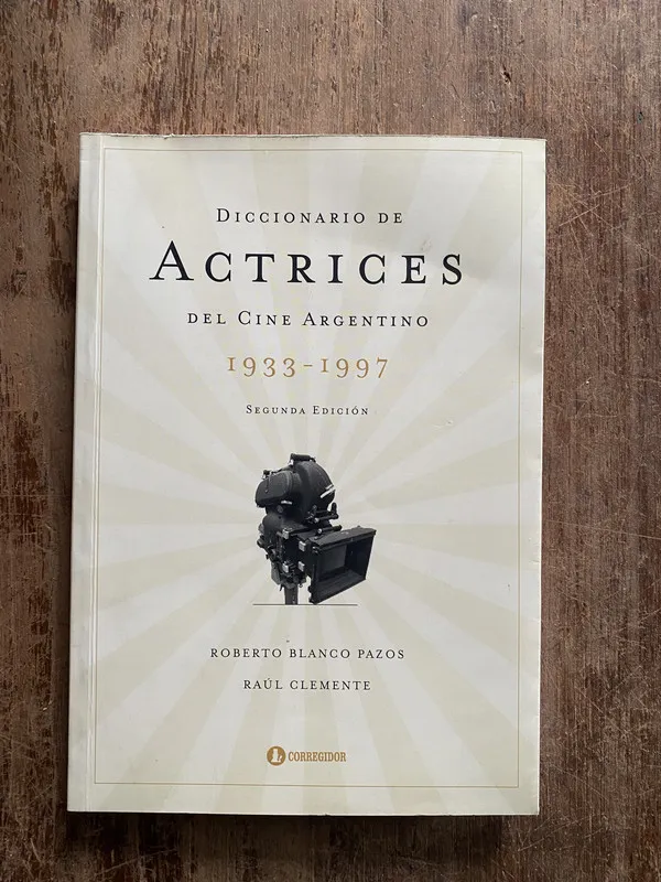 Diccionario de Actrices del Cine - Blanco Pazos (5g5)