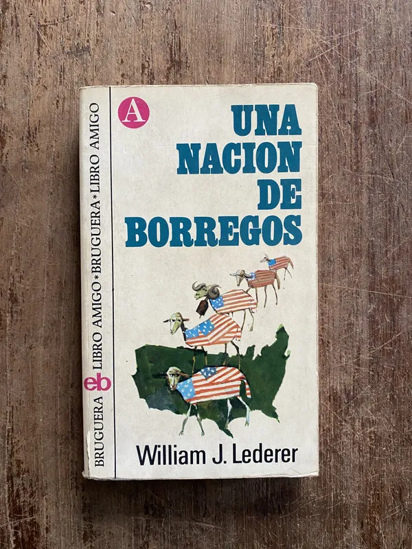 Una Nacion de Borregos - Lederer William J. (5g5)