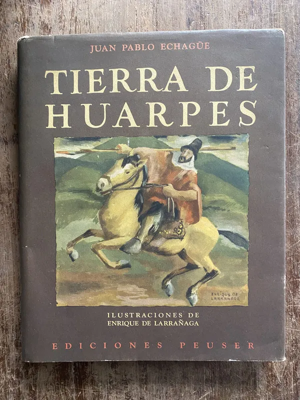 Tierra de Huarpes - Echagüe Juan Pablo (5g5)