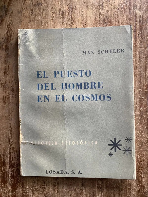 El puesto del hombre en el cosmos - Scheler Max (5g6)