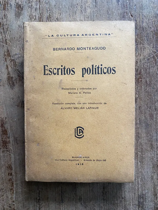 Escritos politicos - Monteagudo Bernardo (5g6)