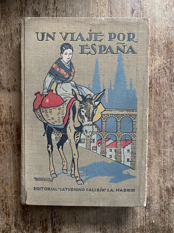 Un viaje por España - Calleja (5g6)