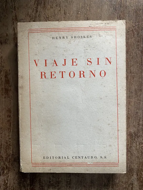 Tapa de Viaje sin retorno - Shoskes Henry (5g6)