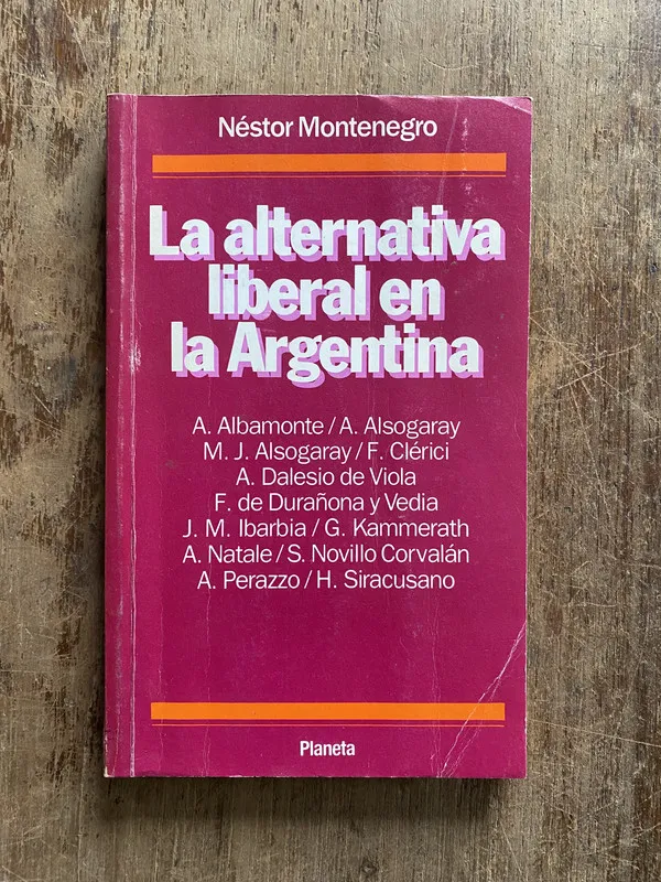 La alternativa liberal en la Argentina - Montenegro (5f2)