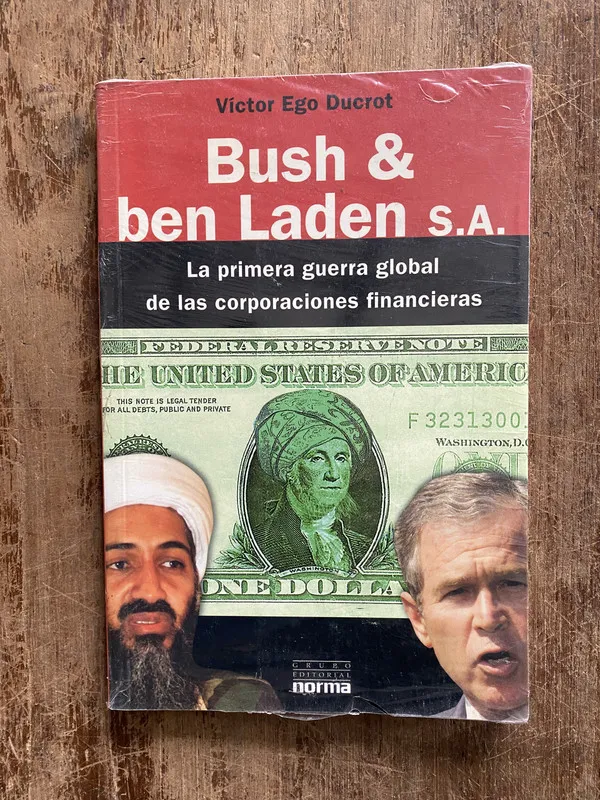 Bush & ben Laden S.A. - Ego Ducrot Victor (5f2)
