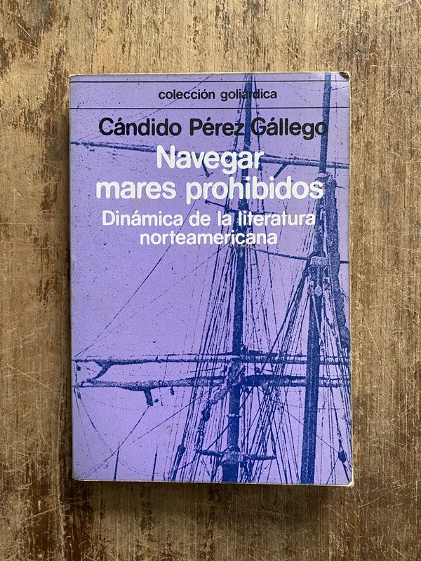 Navegar mares prohibidos - Perez Gallego Candido (5f2)