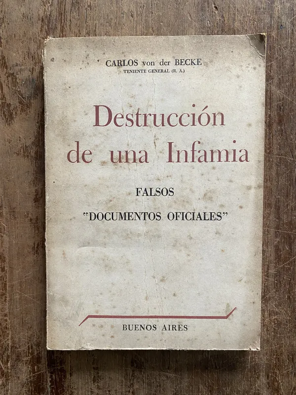 Destruccion de una Infamia - Von der Becke Carlos (5f2)