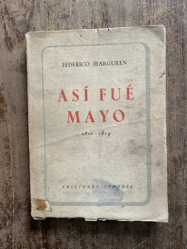 Asi fue Mayo - Ibarguren Federico (5f2)