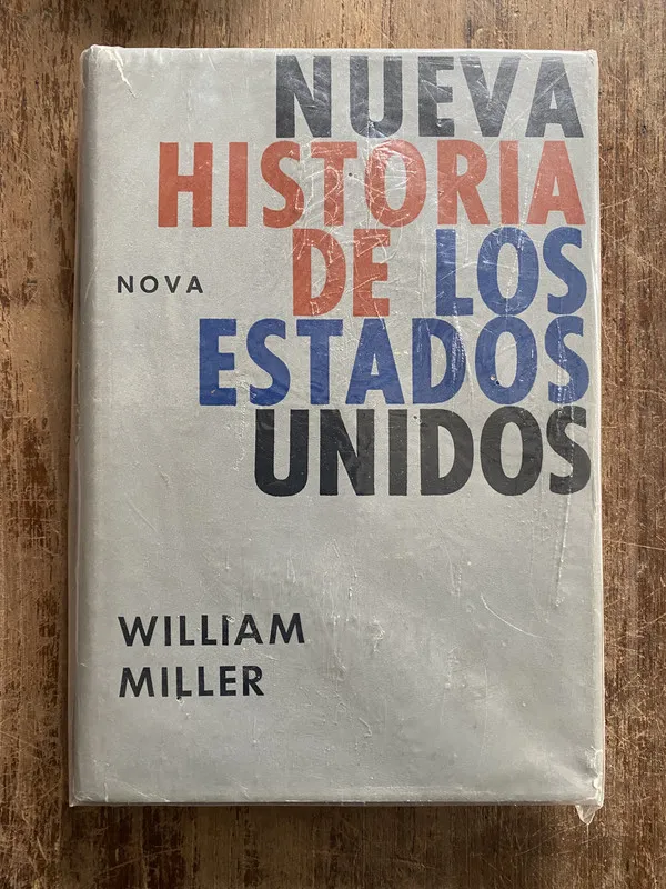 Nueva Historia de los Estados Unidos - Miller William (5f2)