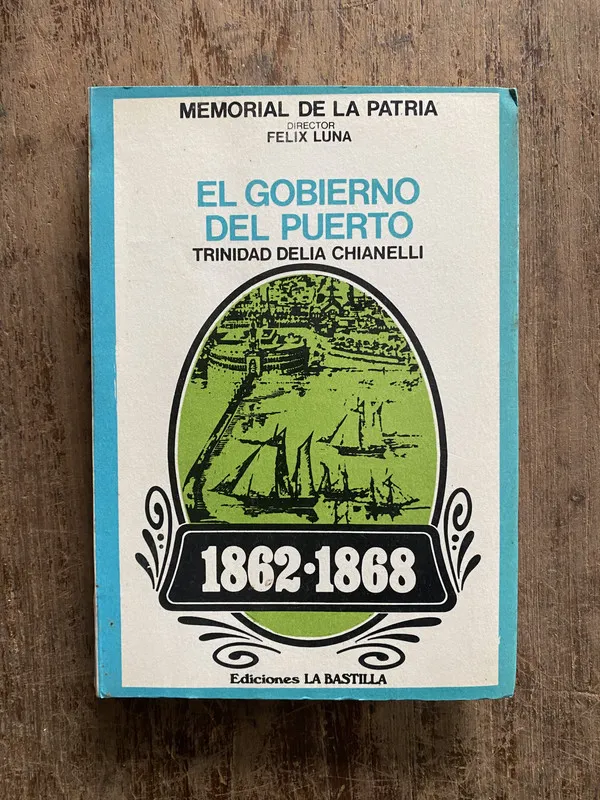 El Gobierno del Puerto - Chianelli Trinidad Delia (5f3)