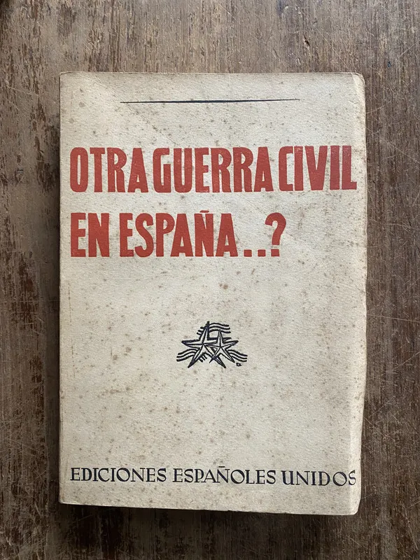 Otra Guerra Civil en España..? - (5f3)