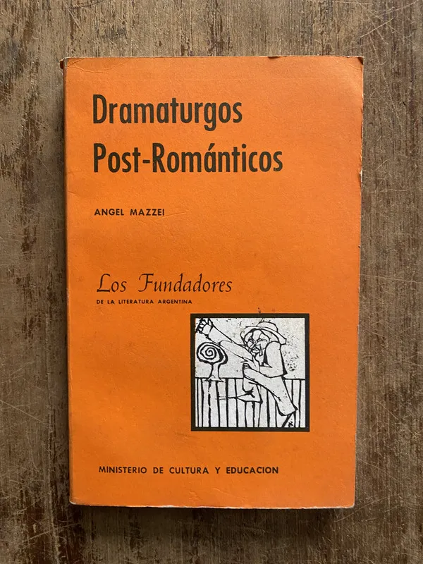 Dramaturgos Post-Romanticos - Mazzei Angel (5f3)