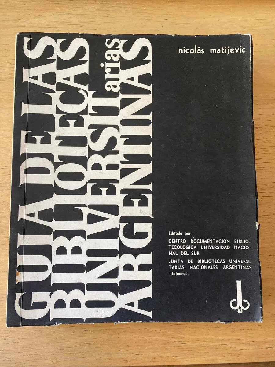 Guia De Las Bibliotecas Universitarias Argen- Matijevic (Y4)