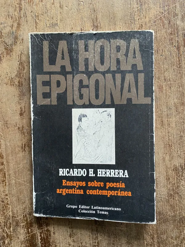 La hora epigonal - Herrera Ricardo H. (5f3)