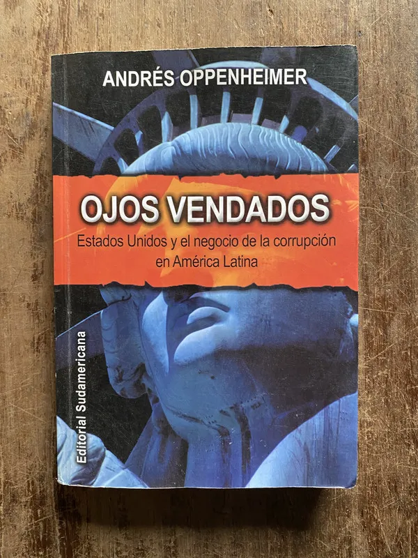 Tapa de Ojos vendados - Oppenheimer Andres (5f4)