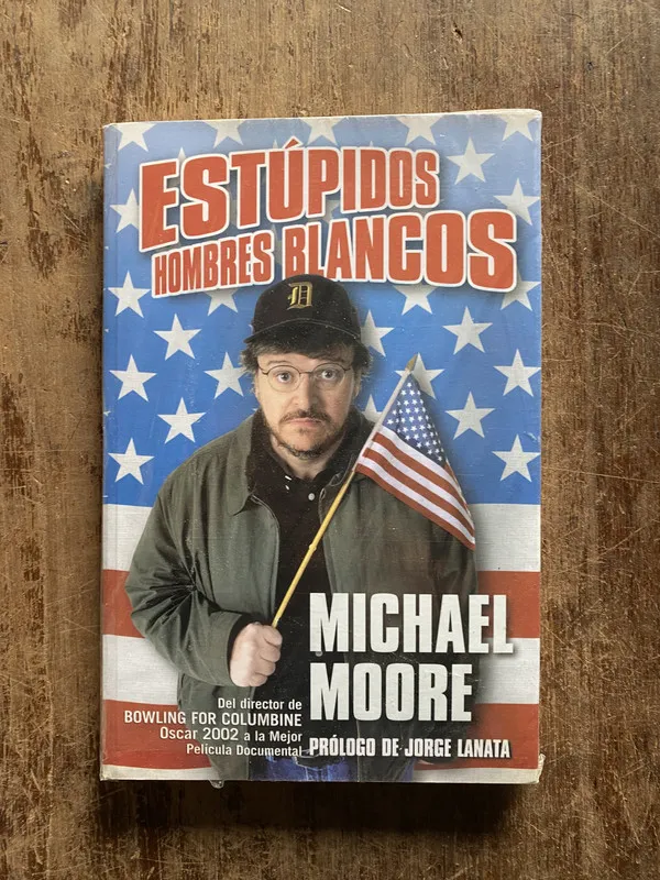 Tapa de Estupidos Hombres Blancos - Moore Michael (5f4)
