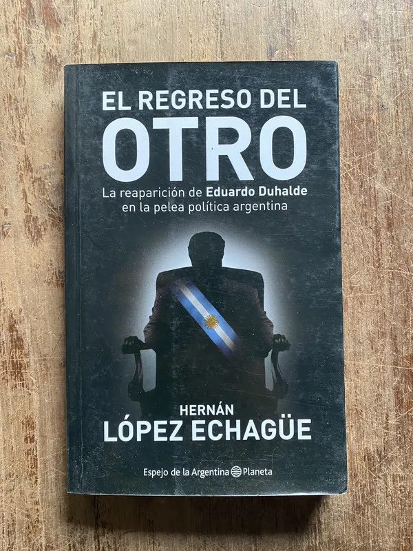 El regreso del otro - Lopez Echagüe Hernan (5f4)