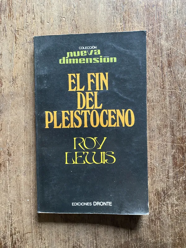 El fin del Pleistoceno - Lewis Roy (5f1)