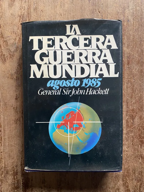 La Tercera Guerra Mundial - Hackett John (5f1)
