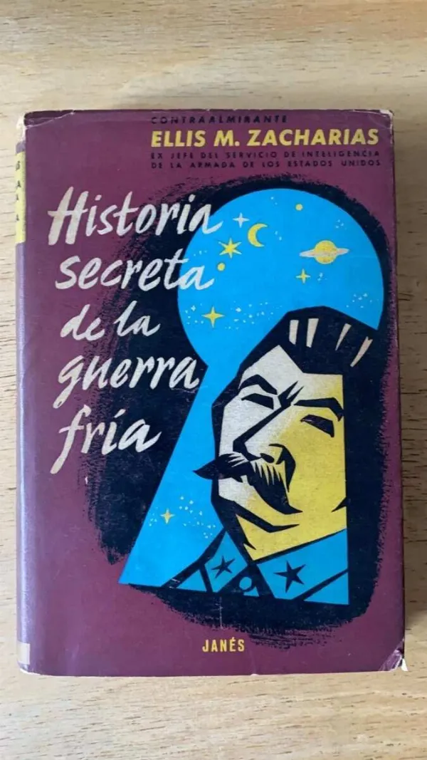 Historia Secreta De La Guerra Fria - Zacharias, Ellis M (r6)