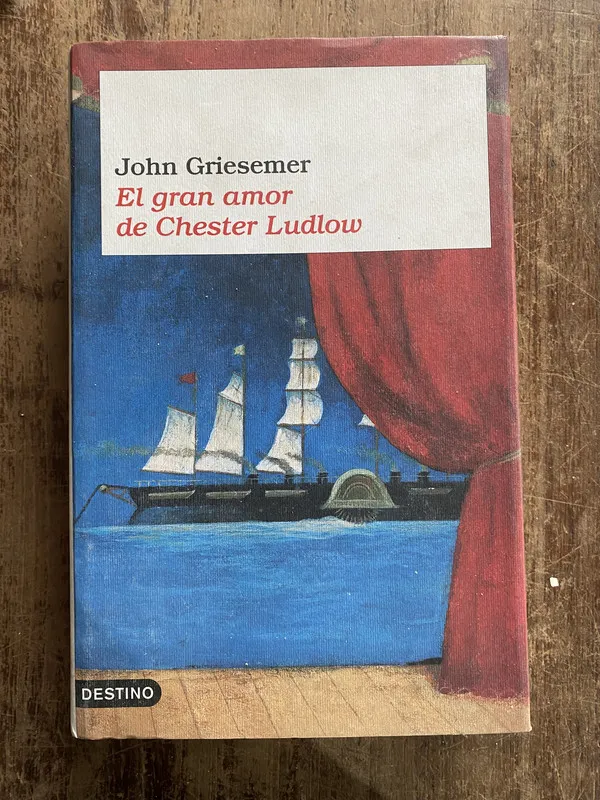 El gran amor de Chester Ludlow - Griesemer John (5f5)