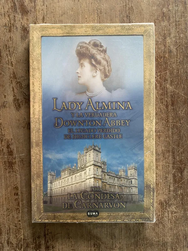 Tapa de Lady Almina y la verdadera - Condesa de Carnarvon (5f5)