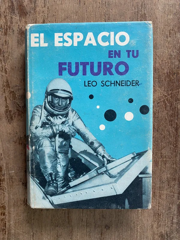 El espacio en tu futuro - Schneider Leo (5f5)