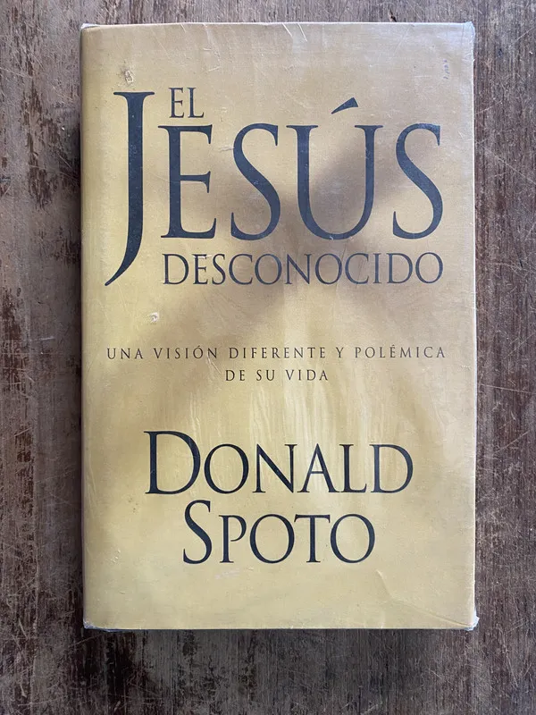 El Jesus desconocido - Spoto Donald (5f5)