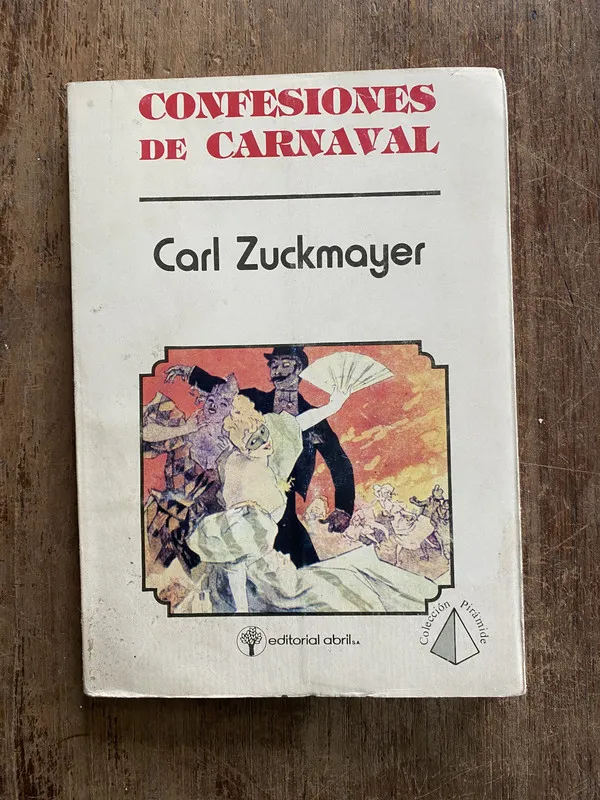 Confesiones de Carnaval - Zuckmayer Carl (5f6)