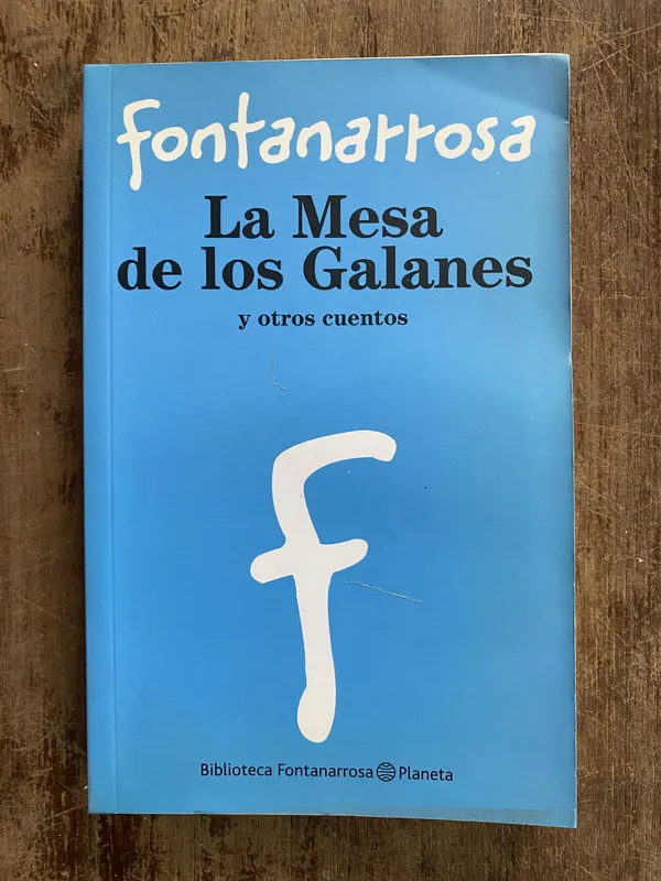 La Mesa de los Galanes - Fontanarrosa (5f6)