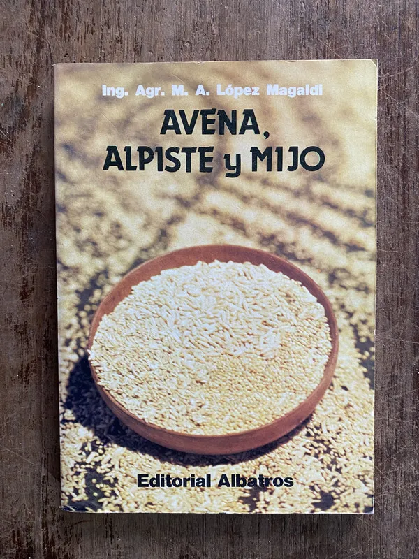 Avena Alpiste y Mijo - Lopez Magaldi M. A. (5f7)