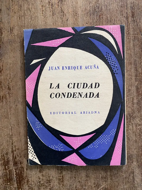 La ciudad condenada - Acuña Juan Enrique (5f7)