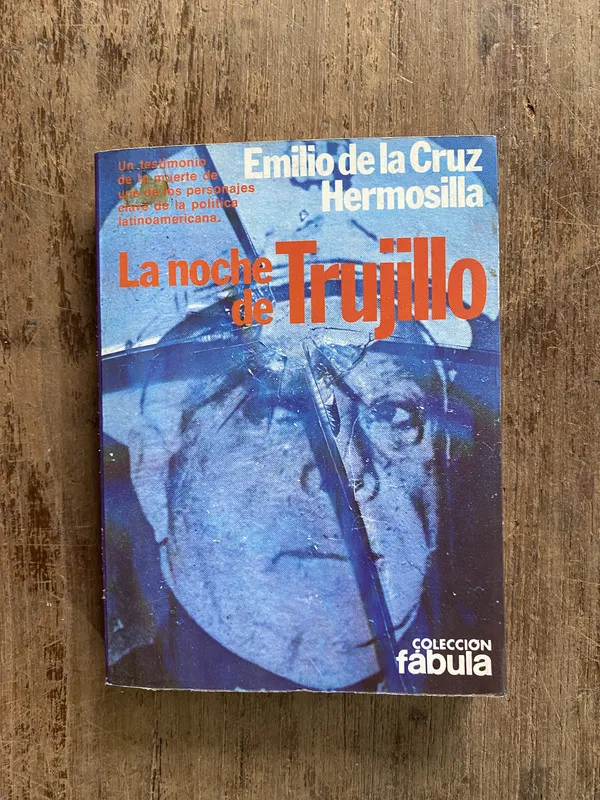 La noche de Trujillo - de la Cruz Hermosilla Emilio (5o2)