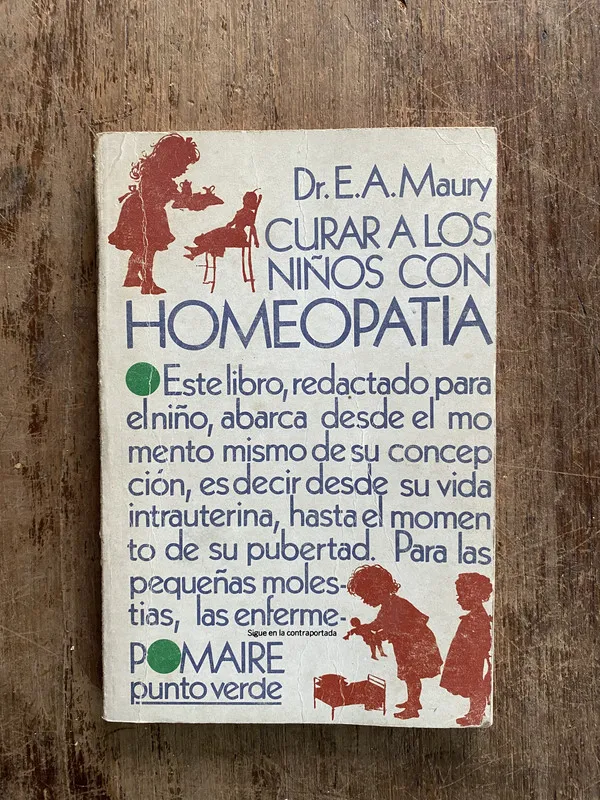 Curar a los niños con homeopatia - Maury E. A. (5o2)