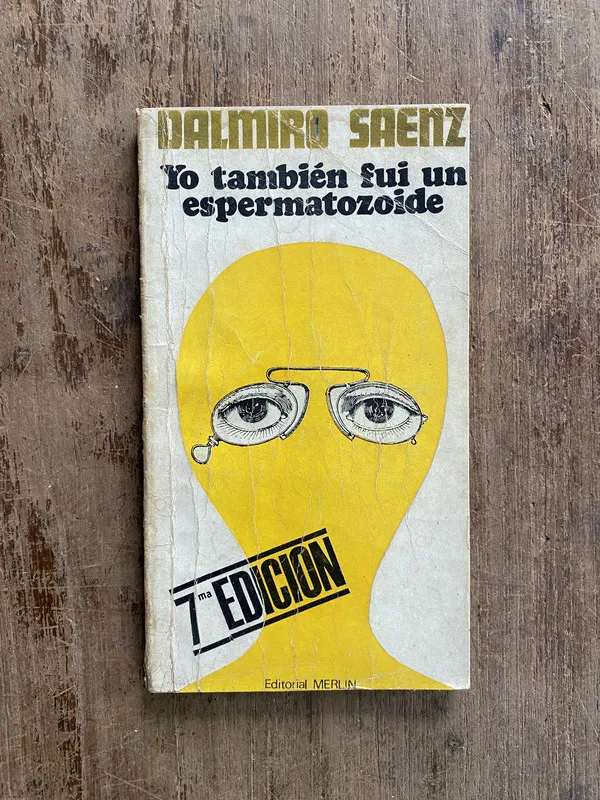Yo tambien fui un espermatozoide - Saenz Dalmiro (5o2)