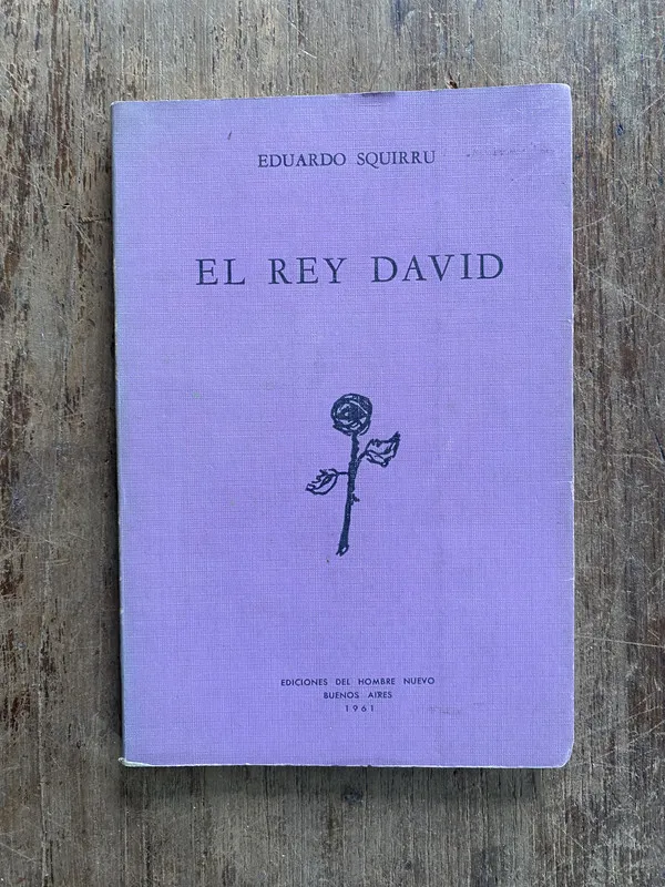 El Rey David - Squirru Eduardo (5o2)