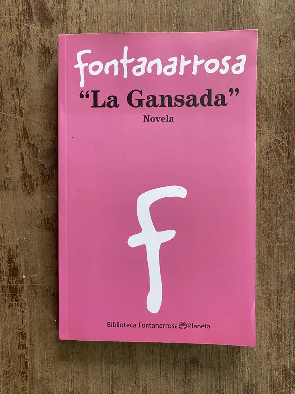 La Gansada - Fontanarrosa (5o2)