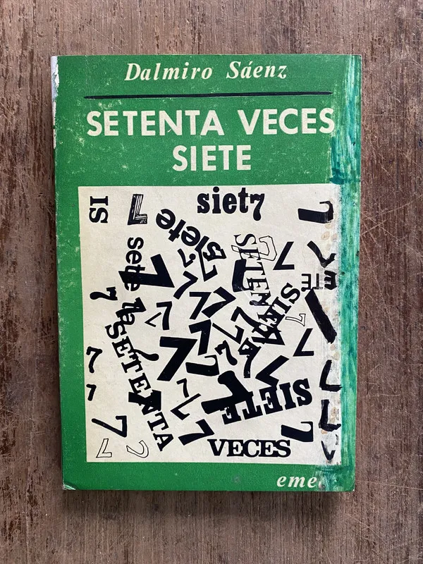 Setenta veces siete - Saenz Dalmiro (5o2)