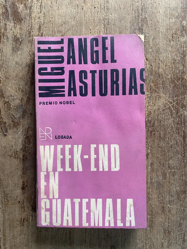 Week-end en Guatemala - Asturias Miguel Angel (5o3)