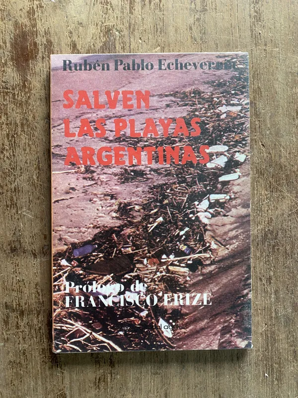 Salven las playas argentinas - Echeverria Ruben Pablo (5o3)