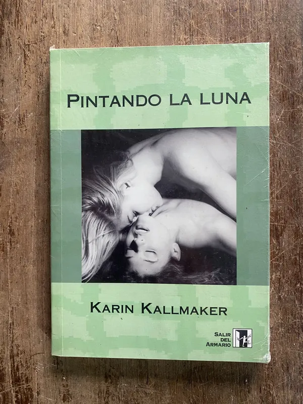 Pintando la Luna - Kallmaker Karin (5o3)