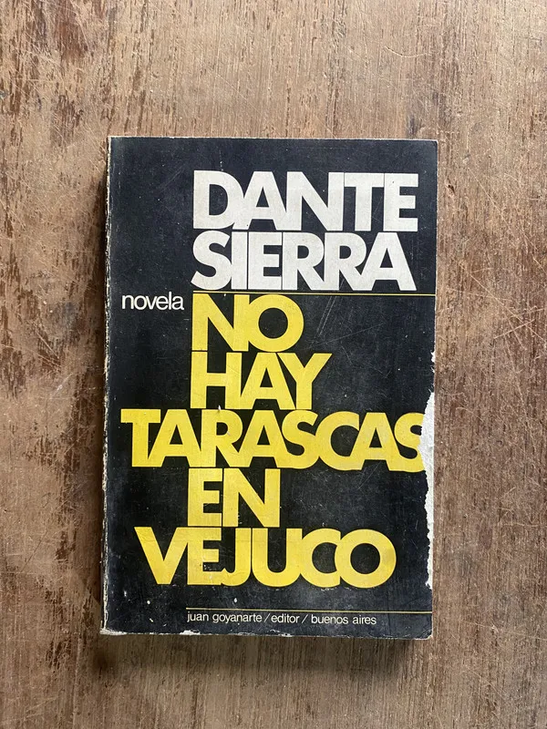 No hay tarascas en Vejuco - Sierra Dante (5o3)