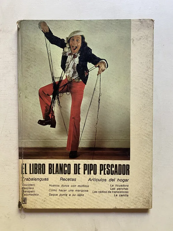 El libro blanco de Pipo Pescador - Pescador, Pipo (4k7)