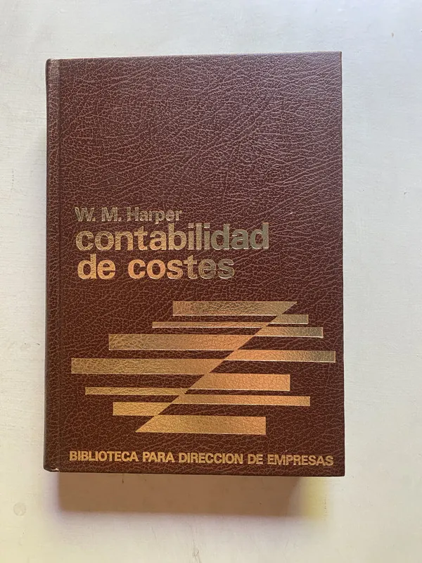 Contabilidad de costes - Harper, W. M. (4k7)