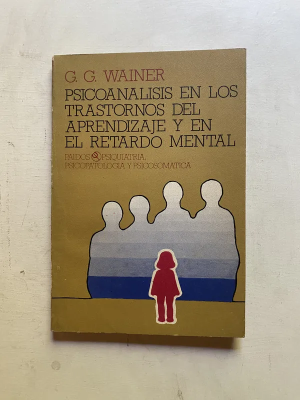 Psicoanalisis en los trastornos del - Wainer (4k7)