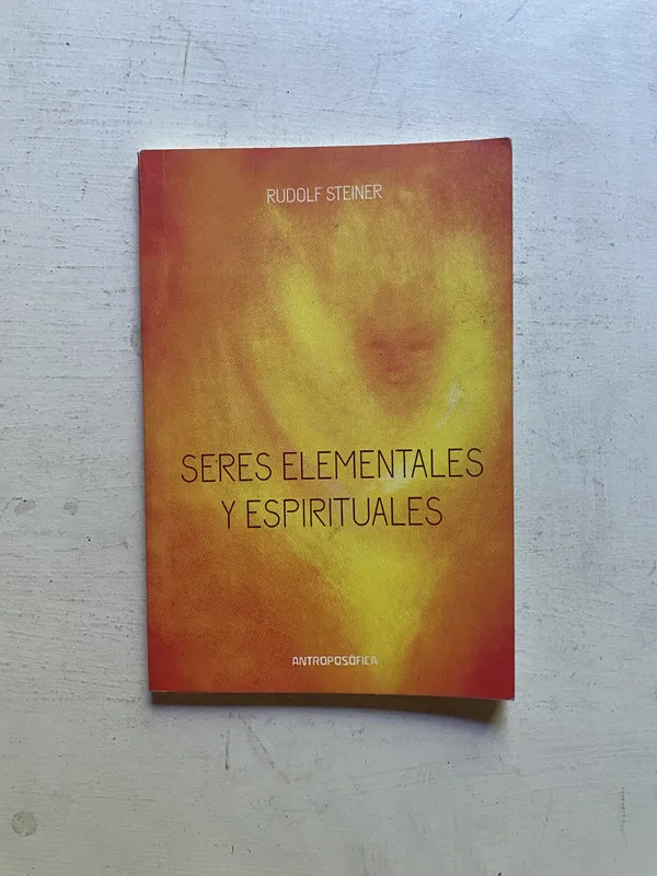 Seres Elementales y Espirituales - Steiner, Rudolf (4k7)