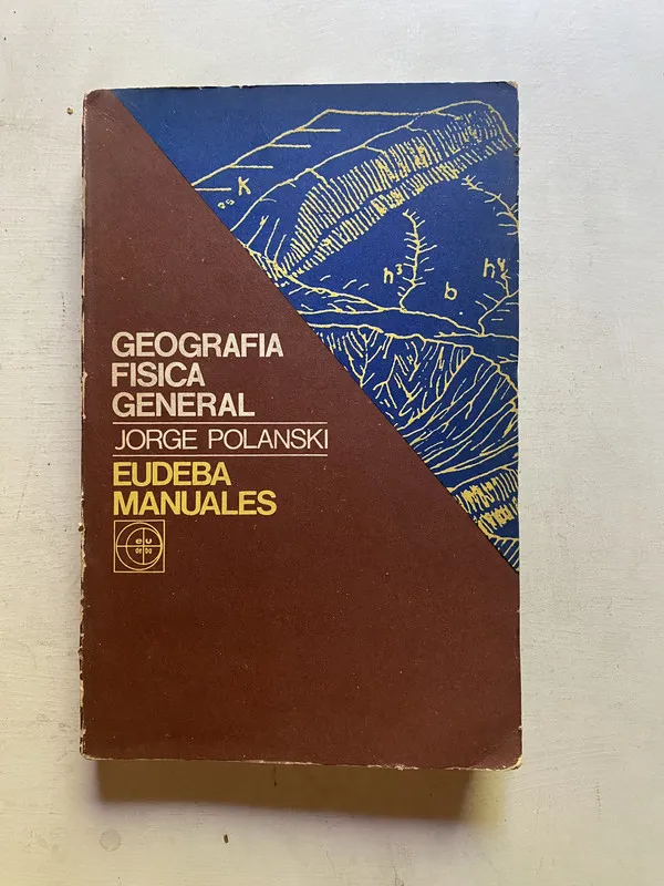 Geografia Fisica General - Polanski, Jorge (4k6)