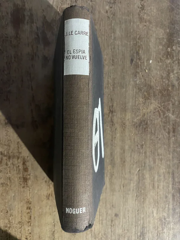 Tapa de El espia no vuelve - Le Carre, J. (5o1)