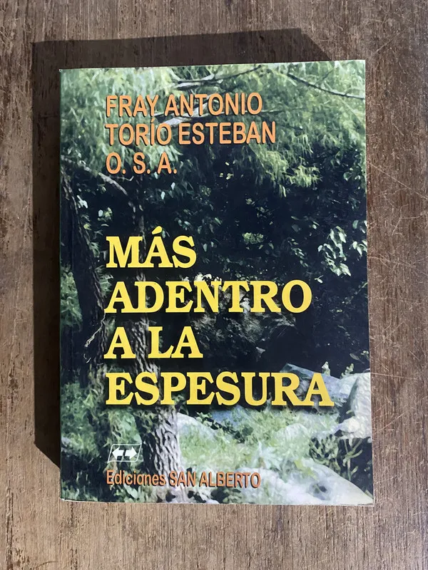 Mas adentro a la espesura - Torio Esteban (5o1)